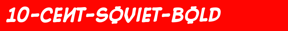 10-Cent-Soviet-Bold_ English font