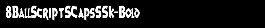 8 ballscriptscapssk-bold _ English font
(Art font online converter effect display)