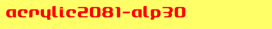 ACRYLIC2081-ALP30.otf(字体效果展示)