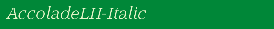AccoladeLH-Italic_英文字体(字体效果展示)