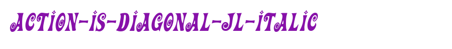 Action-Is-Diagonal-JL-Italic(字体效果展示)