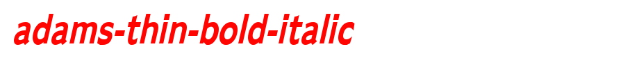 Adams-Thin-Bold-Italic_ English font
(Art font online converter effect display)