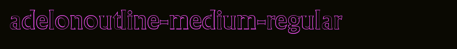AdelonOutline-Medium-Regular.ttf
(Art font online converter effect display)
