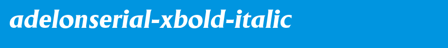 AdelonSerial-Xbold-Italic.ttf
(Art font online converter effect display)