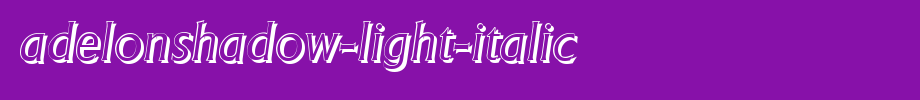AdelonShadow-Light-Italic.ttf
(Art font online converter effect display)