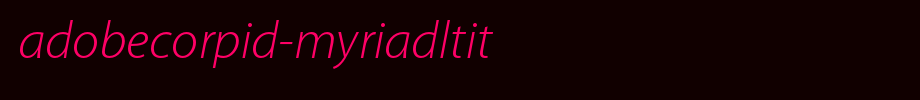 AdobeCorpID-MyriadLtIt_ _ English font
(Art font online converter effect display)
