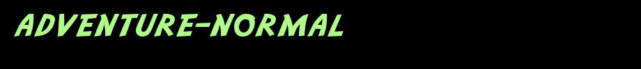 Adventure-Normal_ English font
(Art font online converter effect display)
