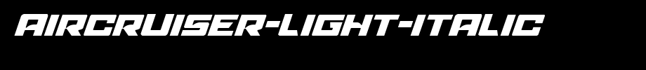 Aircruiser-Light-Italic(艺术字体在线转换器效果展示图)
