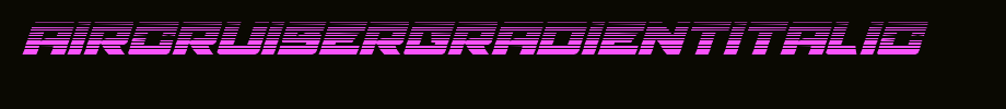 AircruiserGradientItalic.ttf
(Art font online converter effect display)
