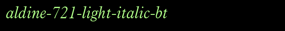 Aldine-721-Light-Italic-BT_ English font
(Art font online converter effect display)