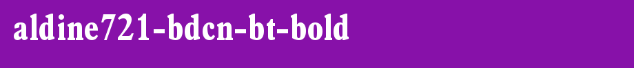 Aldine721-BdCn-BT-Bold.ttf(字体效果展示)