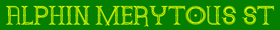 Alphain-merytous-ST _ English font
(Art font online converter effect display)