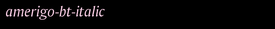 Amerigo-BT-Italic.ttf(艺术字体在线转换器效果展示图)