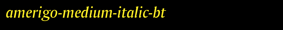 Amerigo-Medium-Italic-BT_ English font