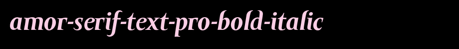 Amor-Serif-Text-Pro-Bold-Italic.otf(字体效果展示)