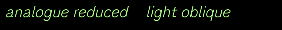 Analogue-Reduced-46-Light-Oblique
(Art font online converter effect display)
