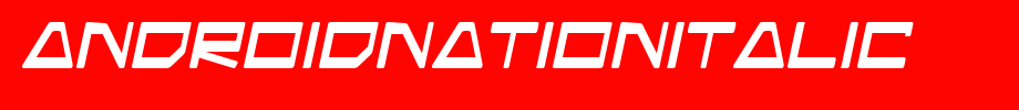 AndroidNationItalic.ttf(艺术字体在线转换器效果展示图)