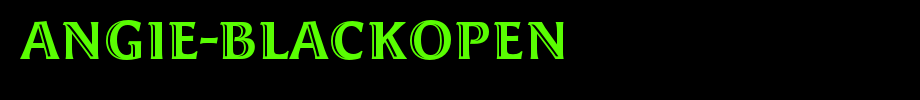 Angie-BlackOpen.otf
(Art font online converter effect display)