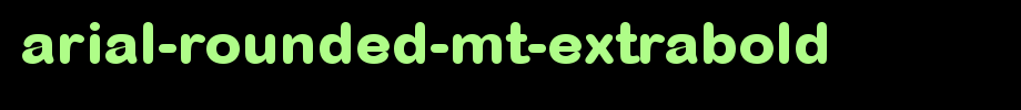 Arial-Rounded-MT-ExtraBold.Ttf
(Art font online converter effect display)