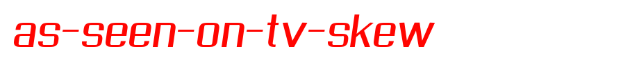 As-seen-on-TV-Skew
(Art font online converter effect display)
