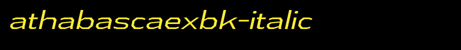 AthabascaExBk-Italic(艺术字体在线转换器效果展示图)