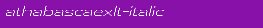 AthabascaExLt-Italic(字体效果展示)