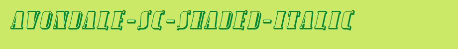 Avondale-SC-Shaded-Italic.ttf
(Art font online converter effect display)