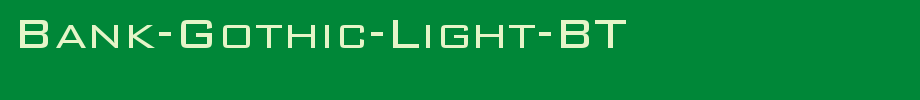 Bank-Gothic-Light-BT_ English font