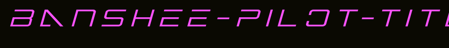 Banshee-Pilot-Title-Italic.ttf
(Art font online converter effect display)