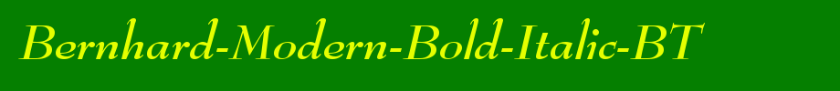 Bernhard-modern-bold-italic-Bt _ English font
(Art font online converter effect display)