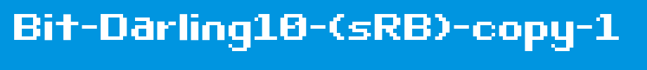 Bit-Darling10-(sRB)-copy-1_ English font
(Art font online converter effect display)