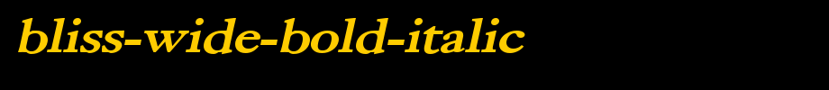 Bliss-Wide-Bold-Italic.ttf
(Art font online converter effect display)