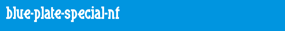 Blue-Plate-Special-NF.ttf
(Art font online converter effect display)