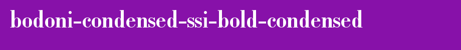 Bodoni-Condensed-SSi-Bold-Condensed.ttf(字体效果展示)