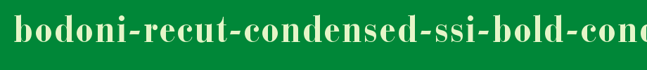Bodoni-Recut-Condensed-SSi-Bold-Condensed.ttf(字体效果展示)