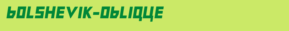 Bolshevik-Oblique.otf
(Art font online converter effect display)