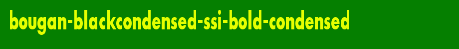 Bougan-BlackCondensed-SSi-Bold-Condensed.ttf(字体效果展示)