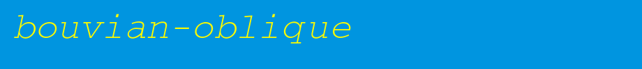 Bouvian-Oblique.ttf(字体效果展示)