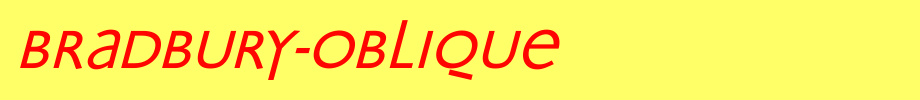 Bradbury-Oblique.ttf
(Art font online converter effect display)