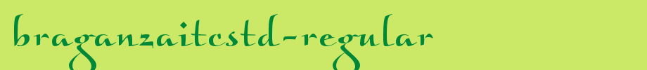 BraganzaITCStd-Regular.otf(艺术字体在线转换器效果展示图)
