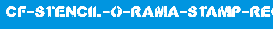 CF-Stencil-O-Rama-Stamp-Regular.ttf
(Art font online converter effect display)