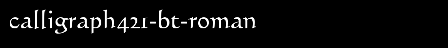 Calligraph421-BT-Roman.ttf(字体效果展示)