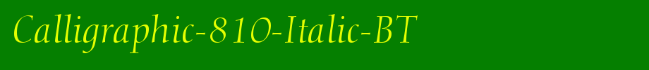 Calligraphic-810-Italic-BT_ English font