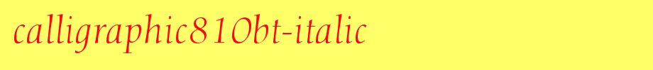 Calligraphic810BT-Italic.otf(字体效果展示)