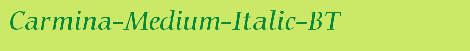 Carmina-Medium-Italic-BT_ English font