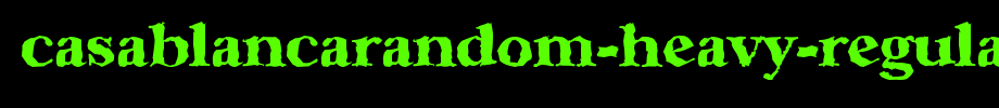 CasablancaRandom-Heavy-Regular.ttf
(Art font online converter effect display)