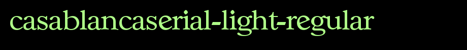 CasablancaSerial-Light-Regular.ttf(字体效果展示)