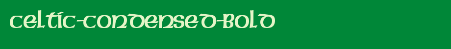Celtic-Condensed-Bold.ttf(艺术字体在线转换器效果展示图)