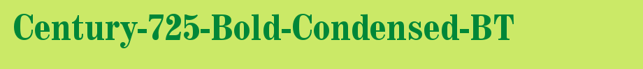Century-725-Bold-Condensed-BT_ English font
(Art font online converter effect display)