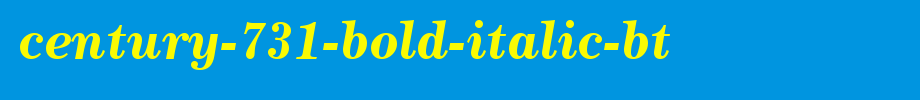 Century-731-Bold-Italic-BT_ English font
(Art font online converter effect display)